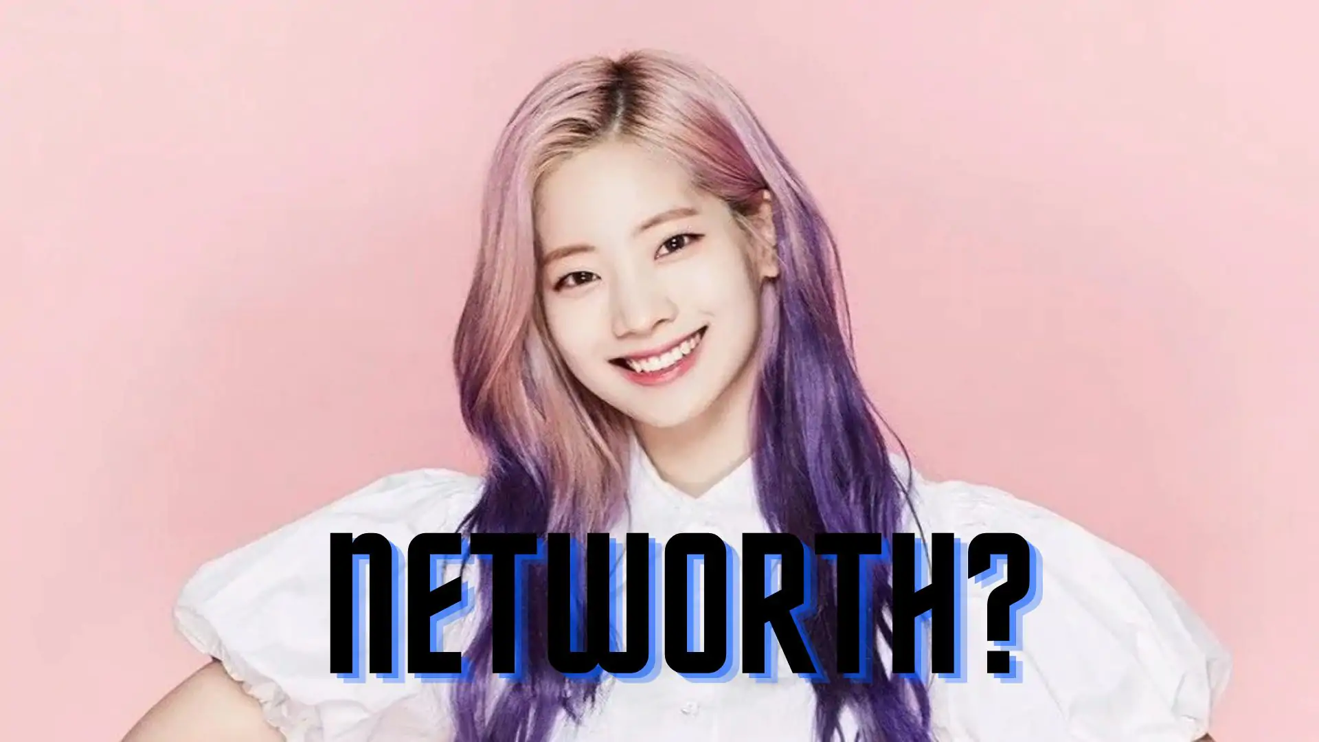 Dahyun Net Worth 2026: How TWICE's Rapper Built $1.5–$2 Million Fortune 1 Untitled design 2